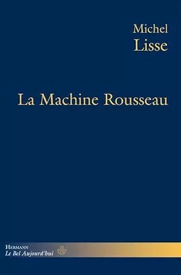 La Machine Rousseau