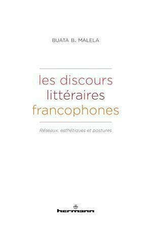Les discours littéraires francophones - Buata Malela - Hermann