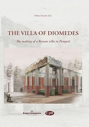 The Villa of Diomedes - Hélène Dessales - Hermann