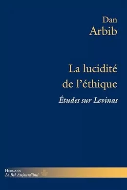 La lucidité de l'éthique