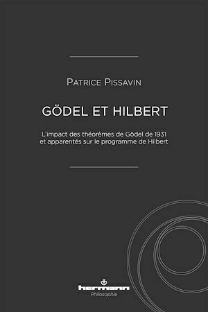 Gödel et Hilbert - Patrice Pissavin - Hermann