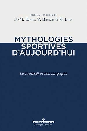 Mythologies sportives d'aujourd'hui - Raphaël Luis - Hermann