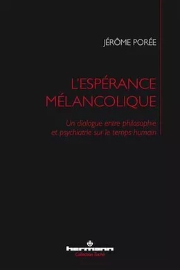 L'espérance mélancolique