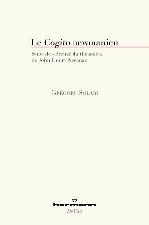 Le Cogito newmanien - Grégory Solari - Hermann