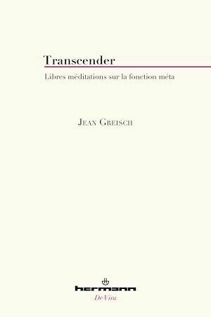 Transcender - Jean Greisch - Hermann