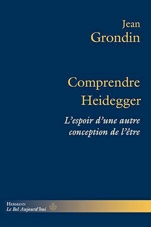 Comprendre Heidegger - Jean Grondin - Hermann