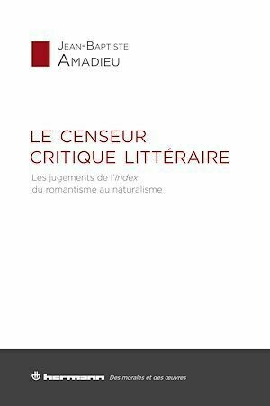Le censeur critique littéraire - Jean-Baptiste Amadieu - Hermann