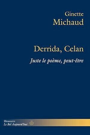 Derrida, Celan - Ginette Michaud - Hermann