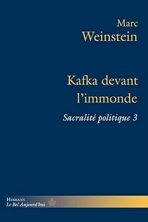 Kafka devant l'immonde - Marc Weinstein - Hermann