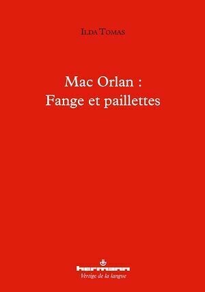 Mac Orlan : Fange et paillettes - Ilda Tomas - Hermann