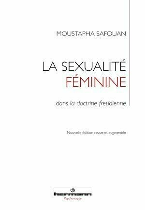 La sexualité féminine - Moustapha Safouan - Hermann