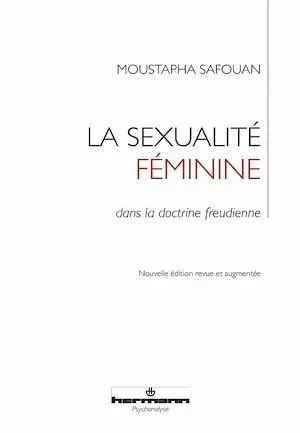 La sexualité féminine - Moustapha Safouan - Hermann