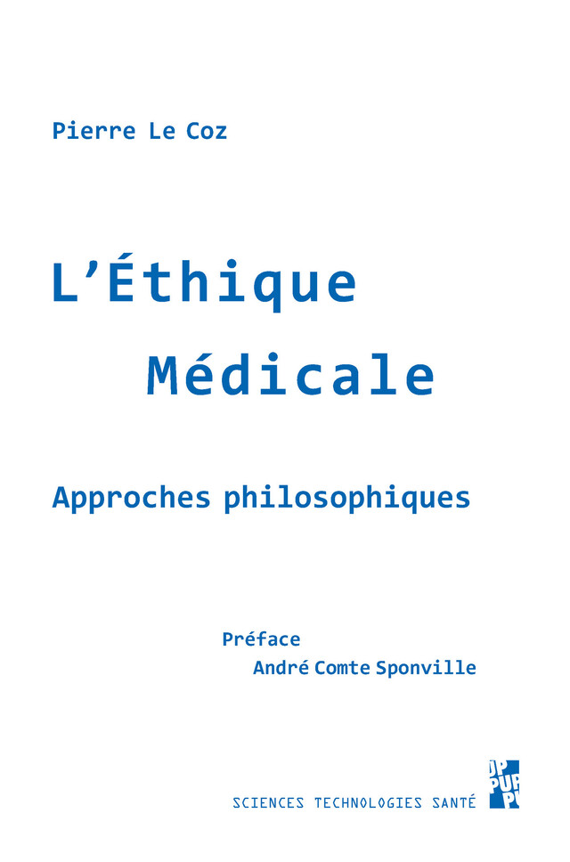 L’éthique médicale - Pierre le Coz - Presses universitaires de Provence