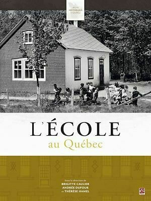L'école au Québec - Collectif Collectif - Presses de l'Université Laval