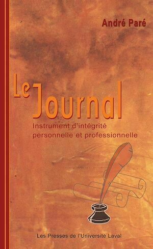 Le Journal - André André Paré, André Paré - Presses de l'Université Laval