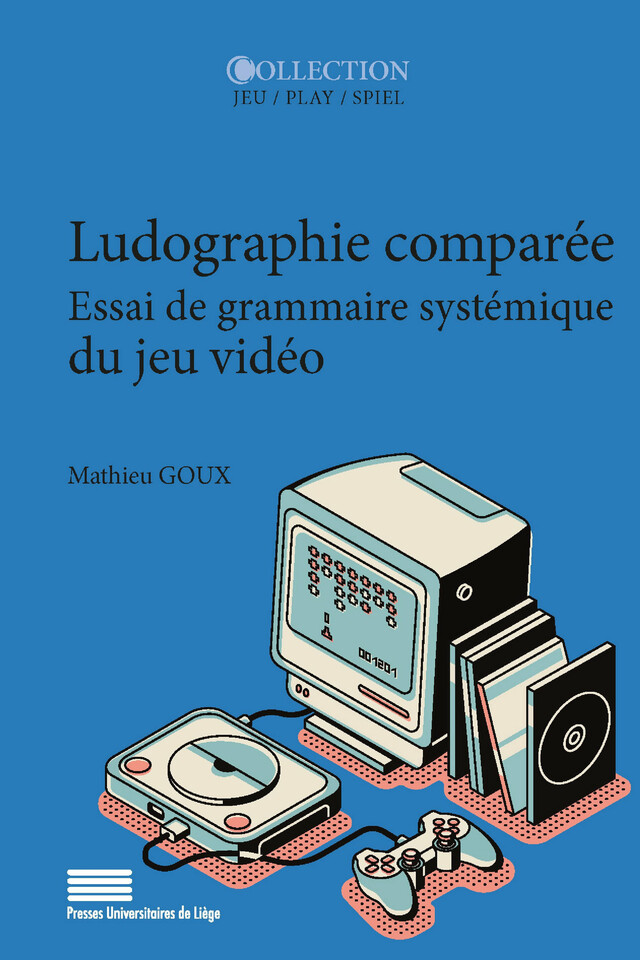 Ludographie comparée - Mathieu Goux - Presses universitaires de Liège