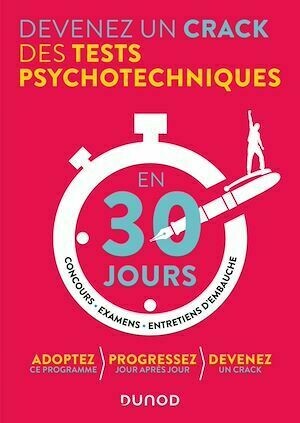 Devenez un crack des tests psychotechniques en 30 jours - 3e éd. - Christelle Boisse - Dunod