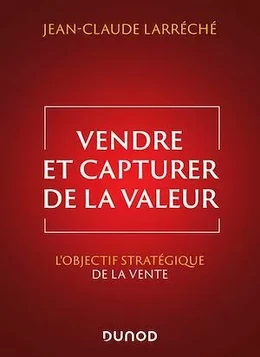 Vendre et capturer de la valeur