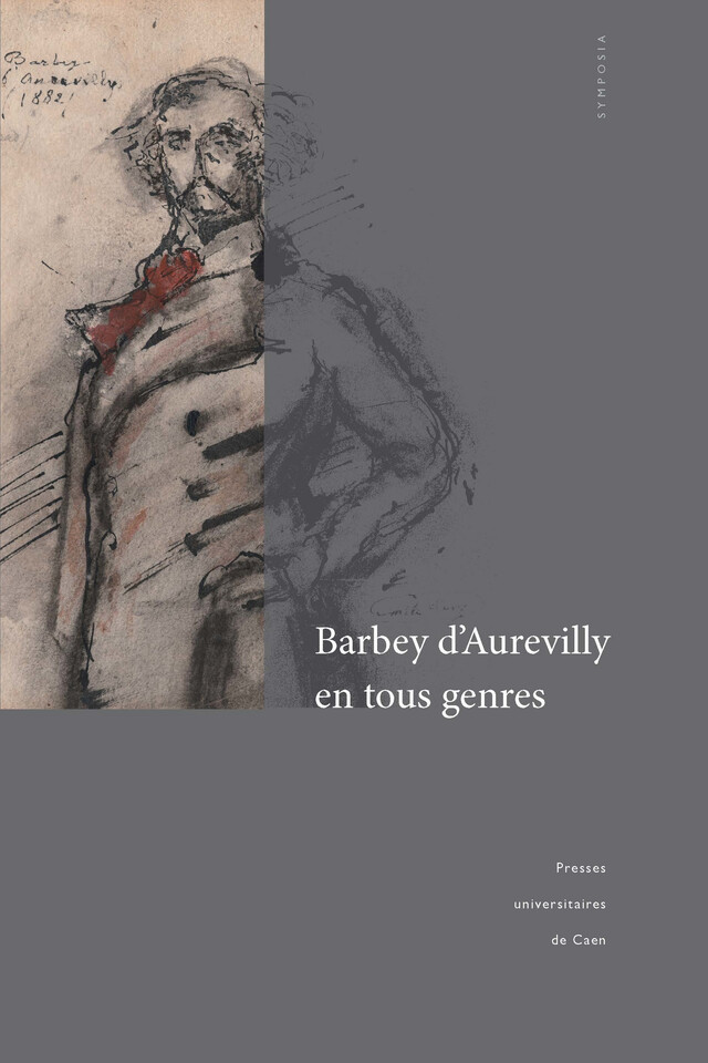 Barbey d’Aurevilly en tous genres -  - Presses universitaires de Caen