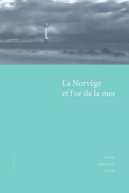 La Norvège et l’or de la mer