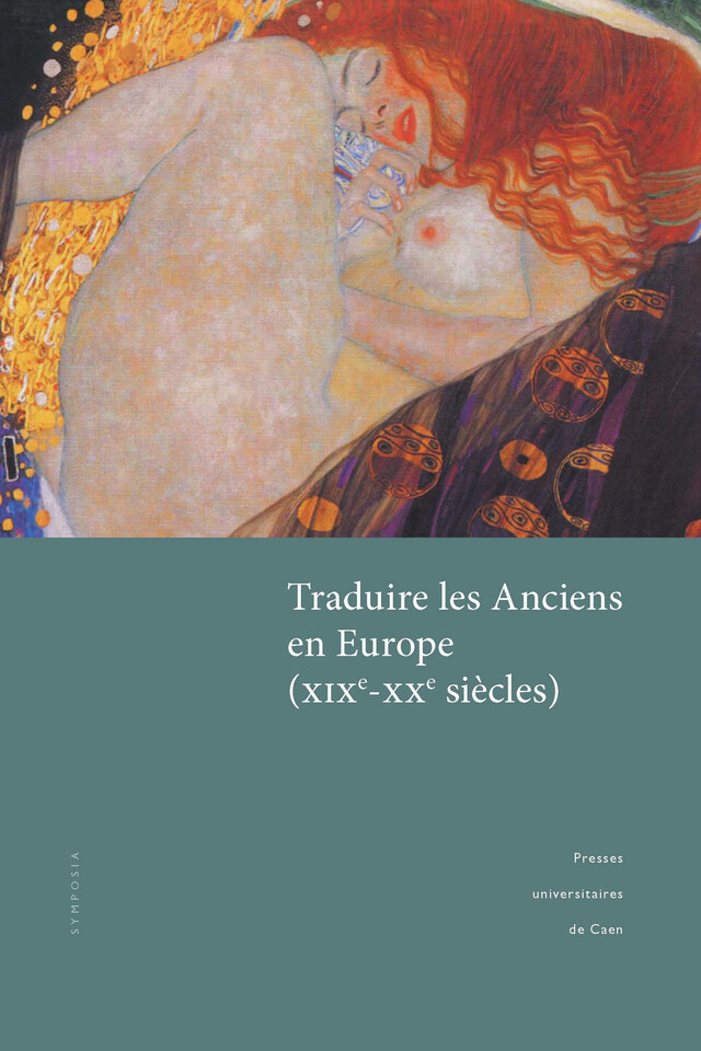 Traduire les Anciens en Europe (XIXe-XXe siècles) -  - Presses universitaires de Caen