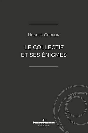 Le collectif et ses énigmes - Hugues Choplin - Hermann