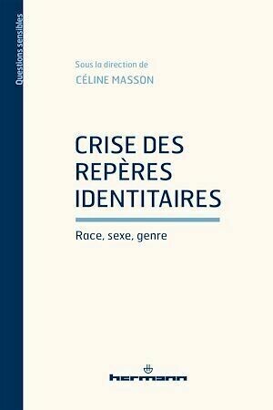 Crise des repères identitaires - Céline Masson - Hermann
