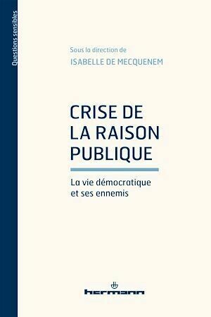 Crise de la raison publique - Isabelle Mecquenem - Hermann