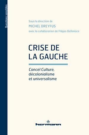 Crise de la gauche - Michel Dreyfus - Hermann
