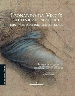 Leonardo da Vinci's technical practice - Michel Menu - Hermann
