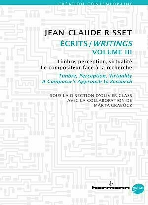 Écrits/Writings, Volume III - Jean-Claude Risset - Hermann