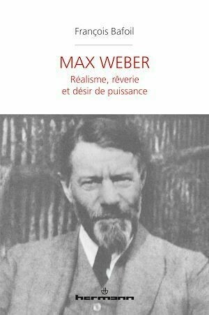 Max Weber - François Bafoil - Hermann
