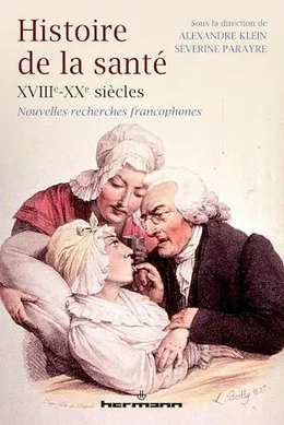 Histoire de la santé XVIIIe-XXe siècles