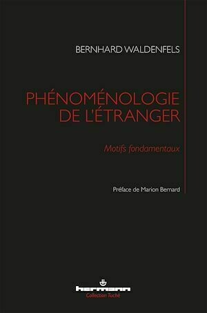 Phénoménologie de l'étranger - Bernhard Waldenfels - Hermann