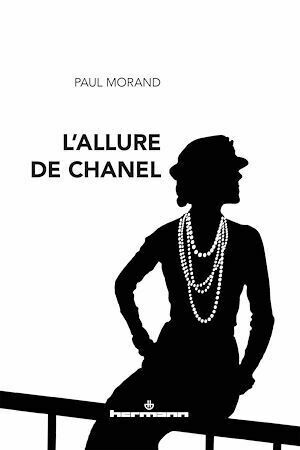 L'allure de Chanel - Paul Morand - Hermann