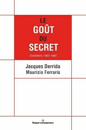 Le Goût du secret - Jacques Derrida - Hermann