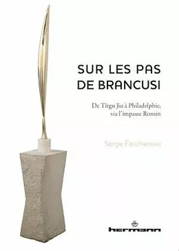 Sur les pas de Brancusi