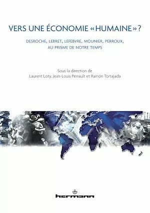 Vers une économie humaine ? - Laurent Loty - Hermann