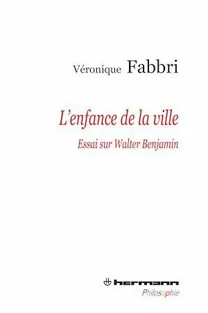 L'Enfance de la ville - Véronique Fabbri - Hermann