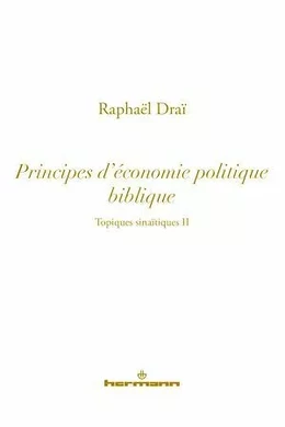 Les topiques sinaïtiques - vol.2 L'économie politique biblique