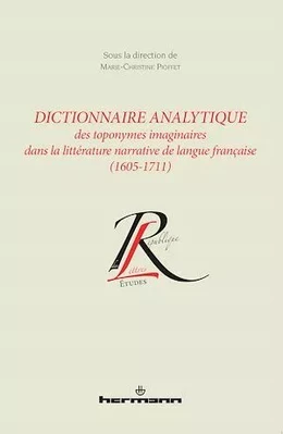 Dictionnaire analytique toponymes imaginaires littérature narrative langue française (1605-1711)