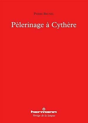 Pèlerinage à Cythère - Pierre Brunel - Hermann