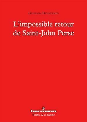 L'impossible retour de Saint-John Perse - Giovanna Devincenzo - Hermann