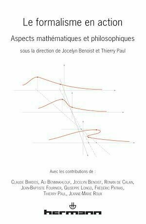 Le formalisme en action - Jocelyn Benoist, Thierry Paul - Hermann