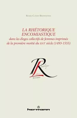 La Rhétorique encomiastique