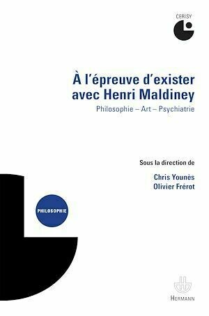 À l'épreuve d'exister avec Henri Maldiney - Chris YOUNÈS - Hermann