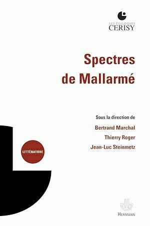 Spectres de Mallarmé - Bertrand Marchal - Hermann