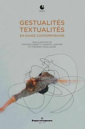 Gestualités/Textualités en danse contemporaine - Stefano Genetti - Hermann