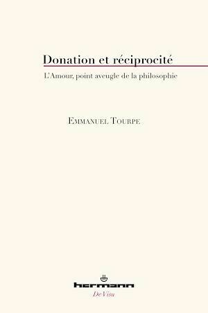 Donation et réciprocité - Emmanuel Tourpe - Hermann