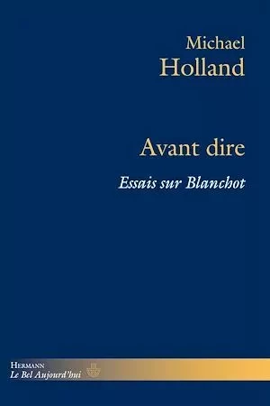 Avant dire - Michael Holland - Hermann